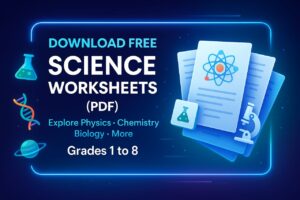 Futuristic digital banner with free downloadable science worksheets in PDF format for Grades 1 to 8, showing lab tools and science icons