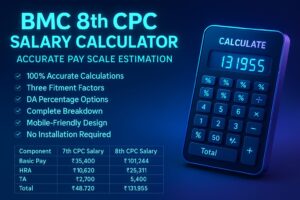 BMC 8th CPC Salary Engine – Decode Your Pay, Define Your Future