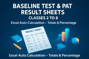 Baseline Test & PAT Result Excel Sheets (Classes 2 to 8)